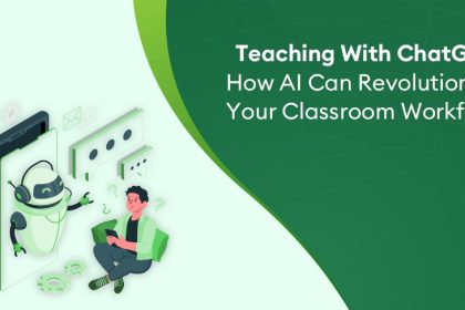 Teaching with Chatgpt: How Ai Can Revolutionize Your Classroom Workflow - Teaching with Chatgpt: How Ai Can Revolutionize Your Classroom Workflow