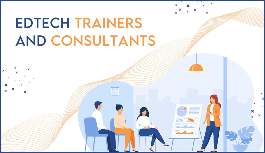 Edtech Trainers and Consultants - Edtech Trainers and Consultants
