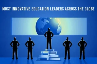 Most Innovative Education Leaders Across the Globe. - Most Innovative Education Leaders Across the Globe.