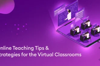 Online Teaching Tips & Strategies for the Virtual Classrooms - Online Teaching Tips & Strategies for the Virtual Classrooms